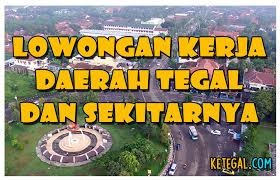 Lowongan kerja naga mas motor tegal 2021. Lowongan Kerja Tegal Minggu Ke 2 Bulan Juli Ini Ketegal Com