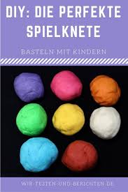 Knete Selber Machen Knete Selber Machen Selbstgemachte Knete Knete Selber Machen Rezept