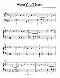 Intermediate Free Piano Arrangement Sheet Music Were You There Sheet Music Learn Piano Piano