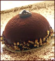 Dome De Mousse Au Chocolat Coeur Creme Brulee La Cuisine De Mes Racines