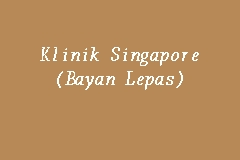 F2h decorative cakes food/beverages 11950 bayan lepas. Klinik Singapore Bayan Lepas Doctor In Bayan Lepas