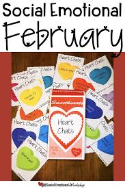 Social Emotional Learning Activities For February And Valentine S Day Great Fo Social Emotional Learning Activities Social Emotional Learning Social Emotional