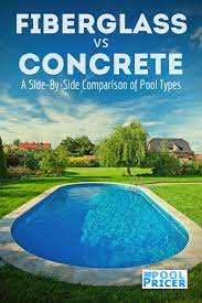 Check spelling or type a new query. Fiberglass Vs Concrete Inground Pools A Side By Side Comparison Fiberglass Swimming Pools Swimming Pools Inground Inground Concrete Pools