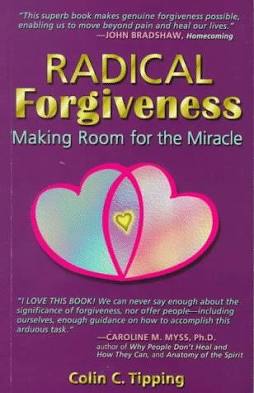 Radical Forgiveness Colin Tipping Book Cover Review