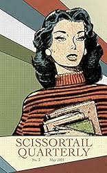 Scissortail Quarterly #2 eBook : Fuchs, Brian, Hraiki, Maria, Hol, Jarrod,  Perez, Christine, Perreault, George, Loader, Claire, Cozzi, Robert, Kwabena  Moss, Andrew, Powers, Emily, Knox, Robert: Amazon.com.au: Kindle Store