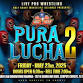 GCWA Presents: PURA LUNCHA 2