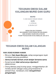 Tekanan emosi dalam kalangan murid. Tekanan Emosi Dalam Kalangan Murid Dan Guru