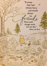 Preparing For Change Trying Not To Panic My So Called Chaos Friend Birthday Quotes Best Friendship Quotes Pooh Quotes