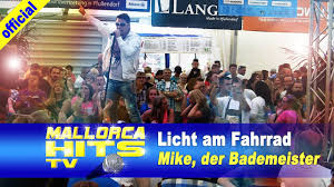 Mike Der Bademeister Licht Am Fahrrad Mallorca Party Hits Youtube