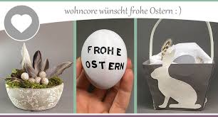 Das färben von ostereiern ist einer der am weitesten verbreiteten osterbräuche. Bastelideen Ostern Osterdeko Und Geschenke Selber Machen Wohncore Wohncore