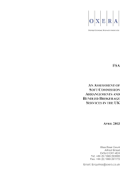Https Www Oxera Com Wp Content Uploads 2018 03 Assessment Of Soft Commissions And Bundling Report Pdf