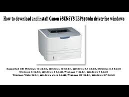 Printing method is monochrome laser. How To Download And Install Canon I Sensys Lbp6300dn Driver Windows 10 8 1 8 7 Vista Xp Youtube