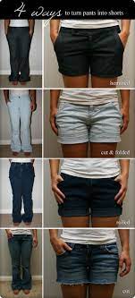 And Here S How You Turn Pants Into Shorts Diy Clothes Diy Fashion Pants Into Shorts