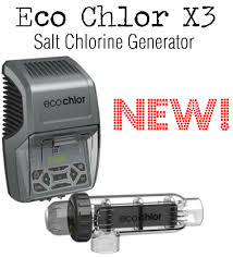Eco Chlor X3 Salt Chlorine Generator Pool Maintenance Checklist Pool Landscaping Pool Maintenance Cost