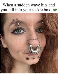 When a sudden wave hits and you fall into your tackle box.