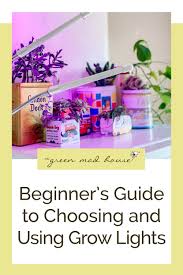Check spelling or type a new query. Beginner S Guide To Choosing And Using Grow Lights The Green Mad House