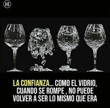 La confianza es delicada, una vez rota es difícil recuperarla