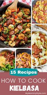 Pork tenderloin is a great meal to cook if you love meat and you're in the mood for comfort food — and these days, we're almost always in need of comfort food. How To Cook Kielbasa 15 Delicious Recipes My Mommy Style