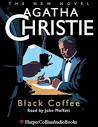 Black Coffee Unabridged: Agatha Christie, John Moffat ...