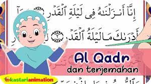 Surat ini menerangkan tentang malam kemuliaan atau lailatul qadar. Al Qadr Dan Terjemahan Juz Amma Diva Kastari Animation Official Youtube