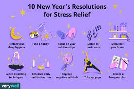 This is a great first step toward meeting new. New Year Resolutions For Stress Relief