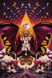 But immediately lucy is caught up in a nightmarish deal where she is captured and turned into a drug mule for a new and powerful synthetic drug. Lucy In The Sky 2019 Online Subtitrat In Romana Hd Filme Online
