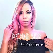 Play Pode Ser by Patricia Bross