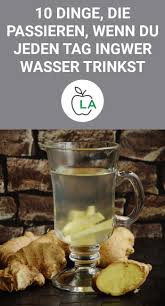Ingwer Wirkung Beim Abnehmen Und Auf Die Gesundheit Ingwerwasser Rezept Abnehmen Ingwer Wirkung