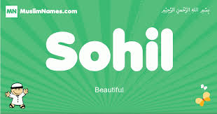 Sohil Meaning Of The Muslim Baby Name Sohil