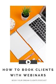 How To Book Clients With Webinars Lindsay Maloney Booking Clients Marketing Strategy Business Online Coaching Business