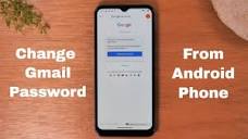 How to Change Your Gmail Password from a Phone | Google Password ...