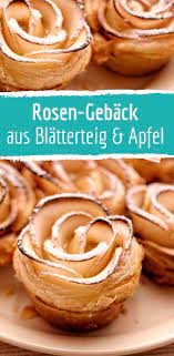 rosen aus blatterteig und apfel rezept blatterteig apfel apfelrosen rezept apfelrosen blatterteig
