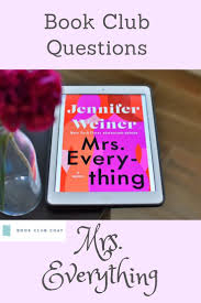 Mrs Everything Book Club Questions Book Club Questions Jennifer Weiner Books Book Club