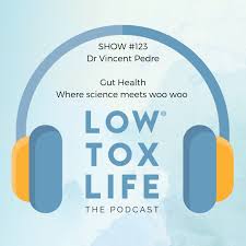 The four foods were actually five foods. Show 123 Dr Vincent Pedre On Gut Health Where Science Meets Woo Woo Low Tox Life