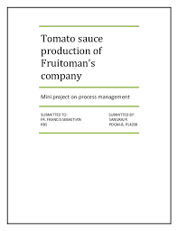 Tomato Sauce Production Of Fruitomans Company