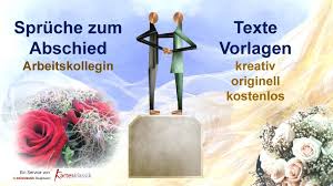 Spruche Zum Abschied Der Arbeitskollegin Bei Jobwechsel Spruche Zum Abschied Kollegen Abschied Kollegen Spruche Abschied
