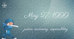 19 Fun Birthday Facts About May 27 1999 You Must Know Who Shares My Birthday Birthday Fun Its My Birthday