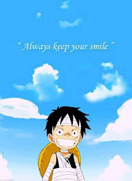 Always Keep Your Smile One Piece Quotes Anime One Piece Images