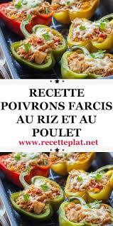 Recette Poivrons Farcis Au Riz Et Au Poulet Recette Poivron Farci Recette Poivron Recettes De Cuisine