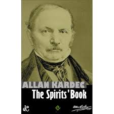 The Spirits' Book: Modern English Edition: Teachings From Advanced Spirits 