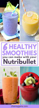 6 Healthy Nutribullet Smoothie Recipes To Start Your Day With Review Nutribullet Smoothie Recipes Nutribullet Smoothies Easy Smoothie Recipes