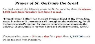 Prayer Of St Gertrude The Great For The Holy Souls In Purgatory Very Powerful Prayers Names Of Jesus Catholic Prayers