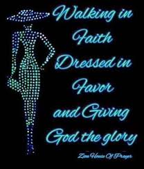 God will use whatever he wants to display his glory. Walking In Faith Dressed In Favor And Giving God The Glory Spiritual Quotes Queen Quotes Faith Quotes