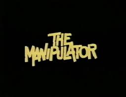 The Manipulator (1971) - IMDb