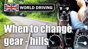 And if you still need to ride the brakes to maintain an appropriate speed, drop down another gear, all the way down to 1 or low if necessary. When To Change Gear Uphill How To Drive A Manual Car Youtube