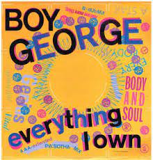 Originally recorded by david gates's rock band bread in 1972. Boy George Everything I Own 1987 Vinyl Discogs