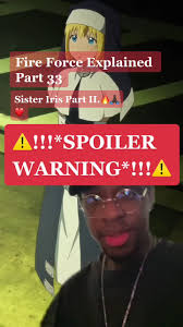 Sister Iris Fire Force Powers Explained