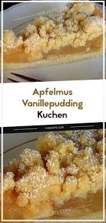 Apfelmus Vanillepudding Kuchen Vanilla Pudding Cake Easy Cake Recipes Cake Recipes Easy Homemade