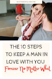 How To Keep A Man Interested In You Forever - Relationship Culture