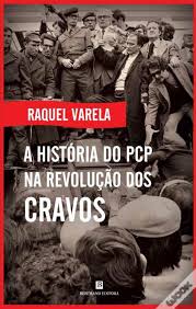 No dia 25 de abril de 1974, a revolução dos cravos libertou portugal de uma ditadura que remontava ao estado novo, dos anos 1930, comandado por salazar. A Historia Do Pcp Na Revolucao Dos Cravos Livro Wook